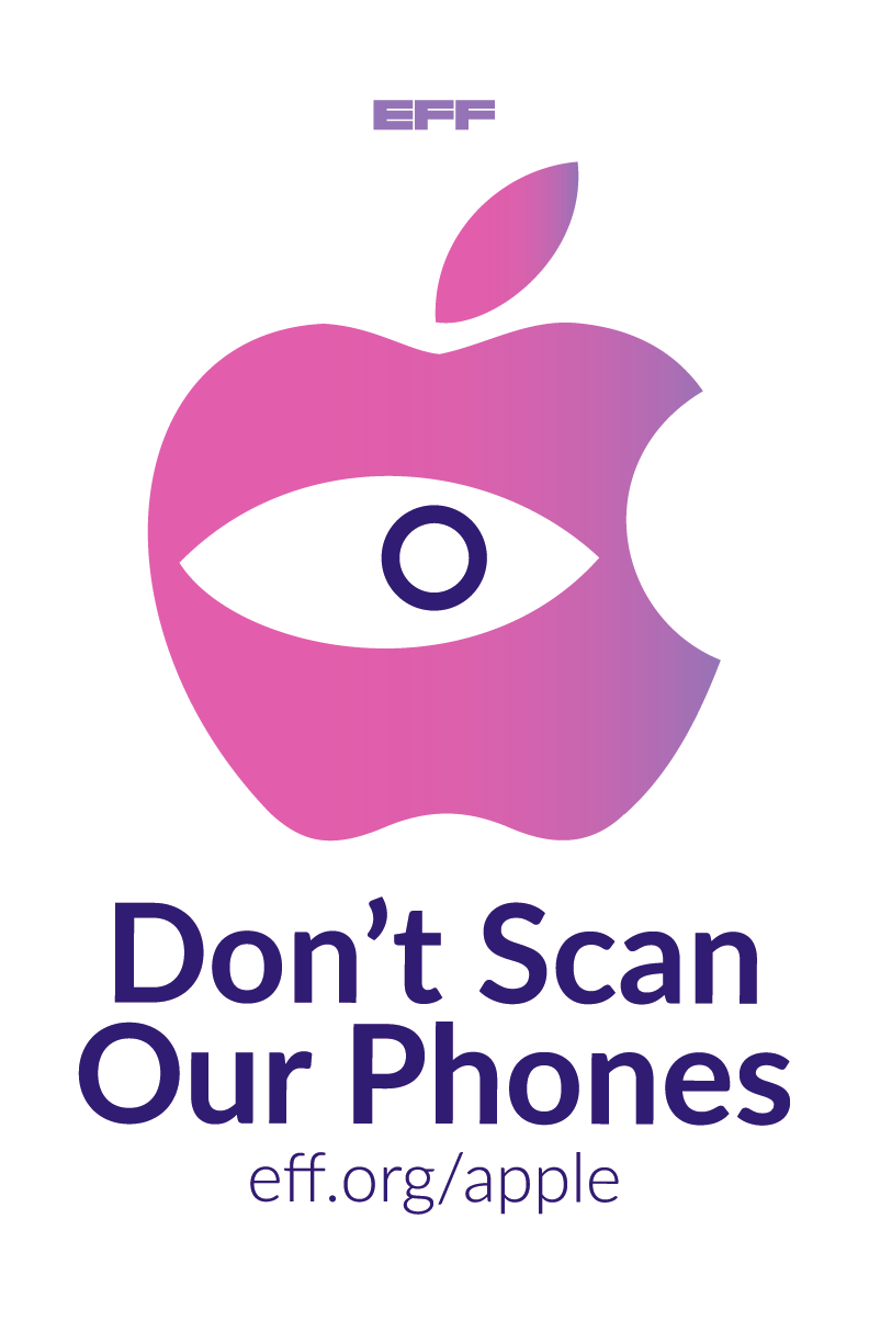 Don't Scan Our Phones. Below that is the url eff.org/apple